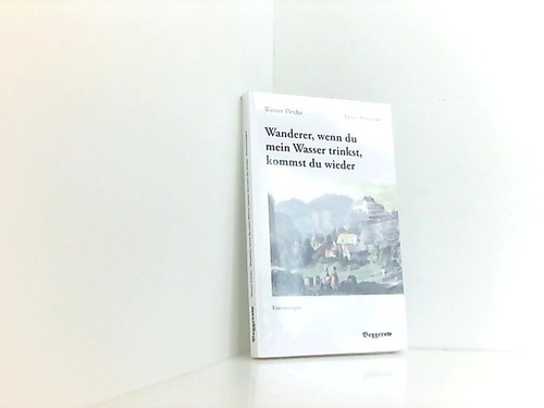Wanderer wenn mein wasser - wanderer,, du