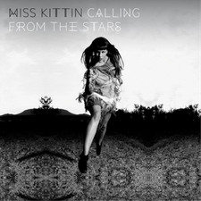 Miss Kittin Calling from the