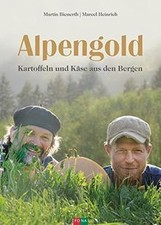 Alpengold: Kartoffeln und