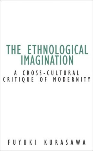 The ethnological imagination - ethnological,