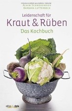 Führung für Kraut und Rüben: Das Kochbuch von Schweken... | Buch | guter Zustand
