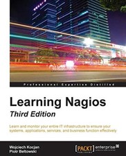 Learning Nagios - Third Edition by Piotr Beltowski, Wojciech Kocjan ...