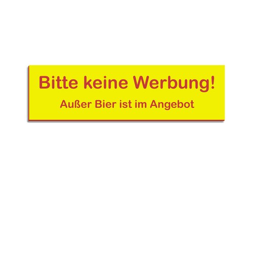 Keine werbung außer - werbung!,