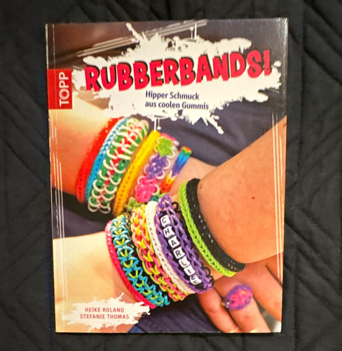 Topp rubberbands bastelbuch - rubberbands!,