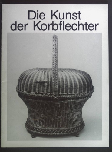 Die kunst der korbflechter - die,