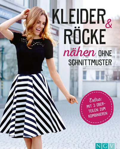 Kleider und röcke nähen - und, ohne