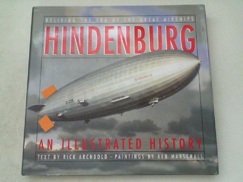 Hindenburg an illustrated - :,