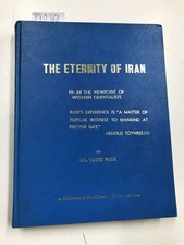 The Eternity of Iran from the viewpoint of Western Orientalists Nasr, Taghi: