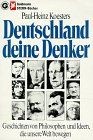 Deutschland, deine Denker von Paul-Heinz Koesters | Buch | Zustand akzeptabel