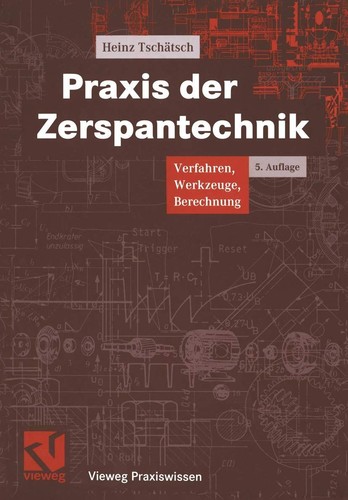Praxis der zerspantechnik - der,