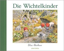 Die Wichtelkinder Elsa Beskow
