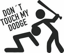 Don´t touch my Dodge -