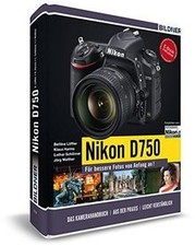 Nikon D750 - Für bessere