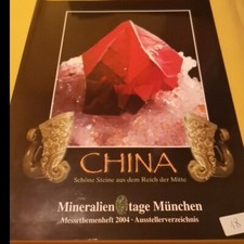 Munich Show  Mineralientage München China Schätze aus dem Reich der Mitte NEU 