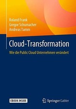 Cloud-Transformation: Wie die