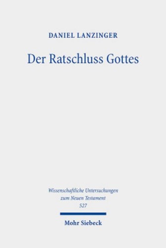 Der ratschluss gottes daniel - ratschluss,