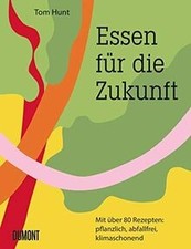 Essen für die Zukunft: Mit