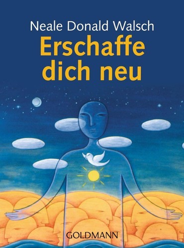 Erschaffe dich neu von neale - von,