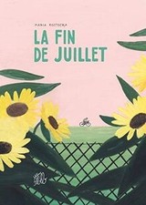 La Fin de juillet von Flblb | Buch | Zustand sehr gut
