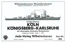 Jade Verlag 1205 - Leichter Kreuzer Köln der ehem. Deutschen Kriegsmar  ,  1:250