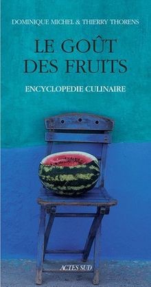 Goût des fruits von - le,