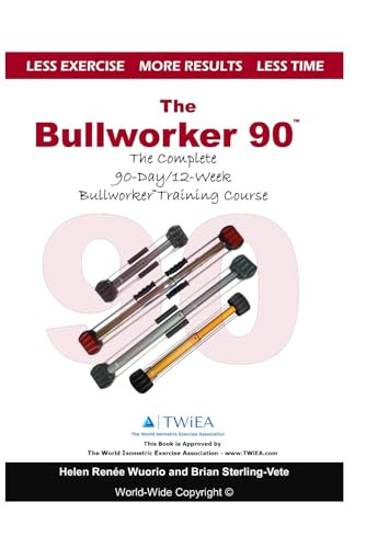 The bullworker course - the, course: