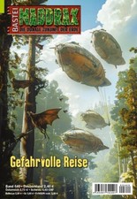 MADDRAX NR. 640 - Gefahrvolle