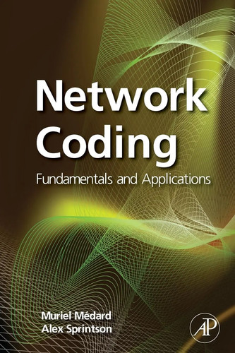 Network coding fundamentals - network,