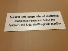 Straßenbahn altes Hinweisschild Schwarzfahrer Fahrschein Nachlösegebühr