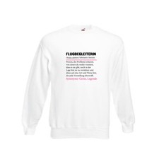 Flugbegleiterin | Spruch | Stewardess | Flughafen Sweatshirt Weiß