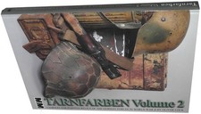 Tarnfarben - Camouflage painted relics of the German Forces in WW2 - Vol. 2