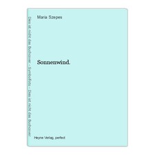 Sonnenwind. Szepes, Maria