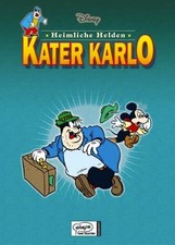 DISNEY´S HEIMLICHE HELDEN 6 KATER KARLO Hardcover MICKY MAUS Egmont Comic 2007