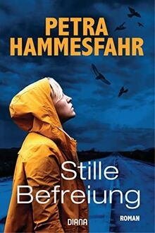 Stille befreiung roman - stille,