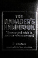 The Manager's Handbook: The Practical Guide to Successful Management