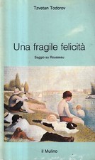 Ein zerbrechliches Glück - Todorov - Die Mühle - 1. Auflage - Kreuzungen - 1987