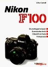 Nikon F100 von Landt, Artur |