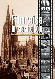 Filmreise das alte köln 1 - in,