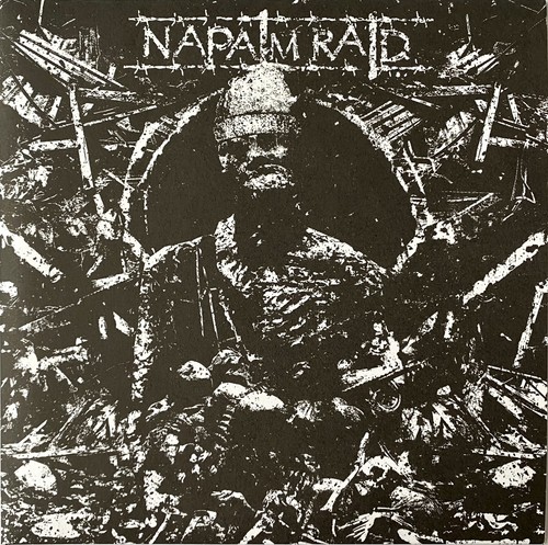Napalm raid storm - raid, 7”