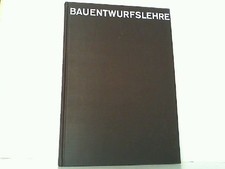 Bauentwurfslehre. Neufert