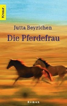 Die pferdefrau von beyrichen - die,