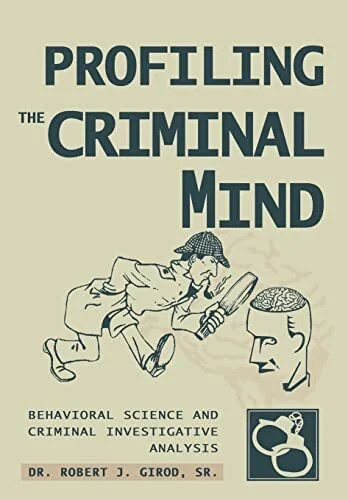 Profiling the criminal - criminal, mind