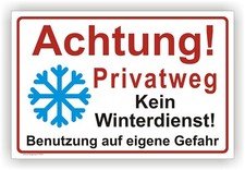 Schild Achtung Privatweg kein Winterdienst  Warnschild Hinweisschild P0053