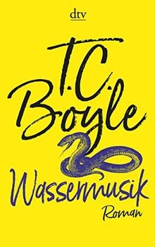 Wassermusik roman von boyle - von,