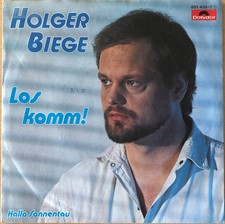 Holger Biege - Los Komm! 7"