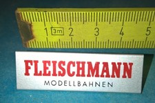 Fleischmann 99112 Werbeschild ca.4 cm aus Aluminium für Vitrine Schaufenster etc