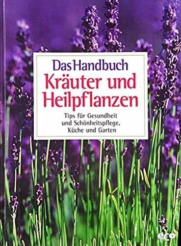 Das handbuch kräuter - kräuter, und
