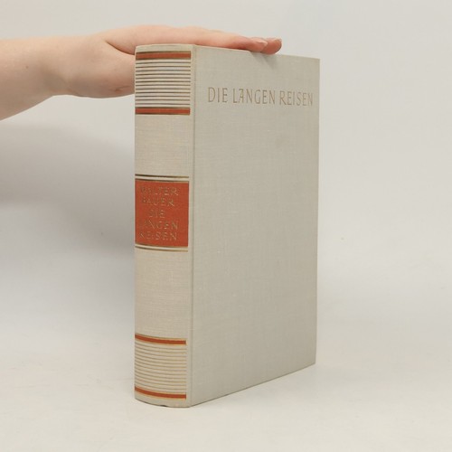 Die langen reisen - die, reisen 