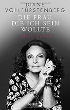 Die Frau, die ich sein wollte: Mein Leben von von Fürste... | Buch | Zustand gut