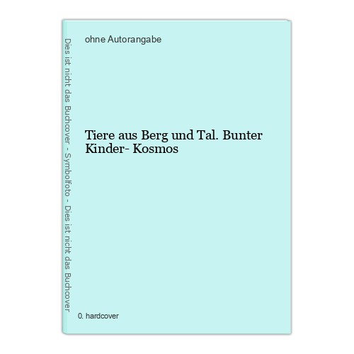Tiere aus berg und - tiere,